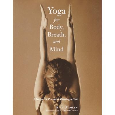 预订 Yoga for Body, Breath, and Mind: A Guide to Personal Reintegration身体，呼吸和心灵瑜伽: 9781570629778