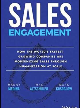 【预售】Sales Engagement: How the World’s Fastest Growing Companies Are Modernizing Sales Through Humanization at ...