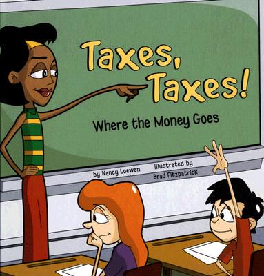 【预售】Taxes, Taxes!: Where the Money Goes