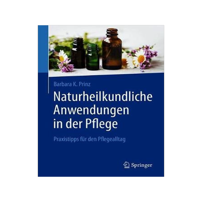 预订 Naturheilkundliche Anwendungen in der Pflege