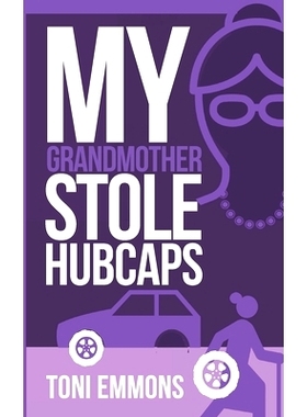 预订 My Grandmother Stole Hubcaps: 9798433488069