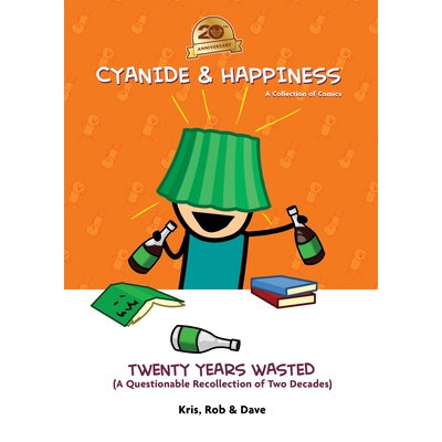 预订 Cyanide & Happiness: Twenty Years Wasted: (A Questionable Recollection of the First Two Decades): 9781637969618