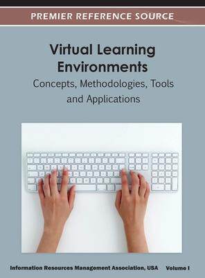 [预订]Virtual Learning Environments: Concepts, Methodologies, Tools and Applications ( Volume 1 ) 9781668425381