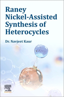 Nickel Raney Assisted Synthesis Heterocycles 预订