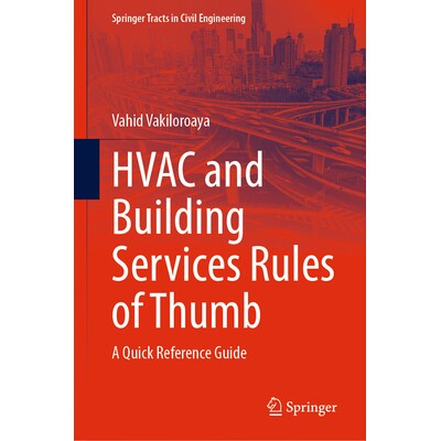 预订 HVAC and Building Services Rules of Thumb A Quick Reference Guide 暖通空调与屋宇服务经验法则：快速参考指南 97830321