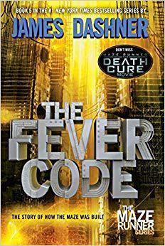 [预订]The Fever Code (Maze Runner, Book Five; Prequel) 9780553513127