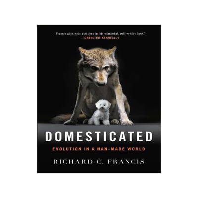 [预订]Domesticated: Evolution in a Man-Made World 9780393353037