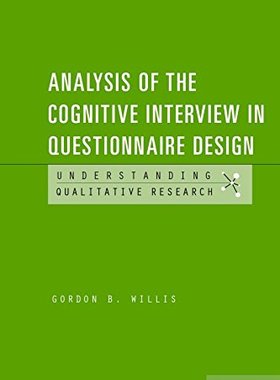 【预订】Analysis of the Cognitive Interview in Questionnaire Design