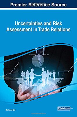 【预订】Uncertainties and Risk Assessment in Trade Relations