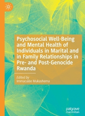 【预订】Psychosocial Well-Being and Mental Health of Individuals in Marital  9783030745622