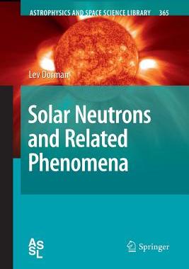 【预订】Solar Neutrons and Related Phenomena