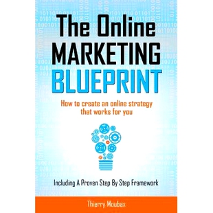 预订 The Online Marketing Blueprint: How to Create an Online Strategy that Works for You: 9789082279610
