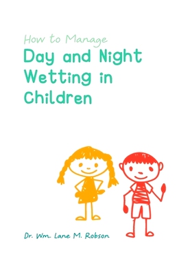 预订 How to Manage Day and Night Wetting in Children