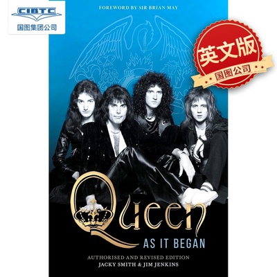 现货 皇后乐队官方授权传记 Brian May前言 英文原版 Queen as It Began The Authorized Biography Jacky Smith & Jim Jenkins