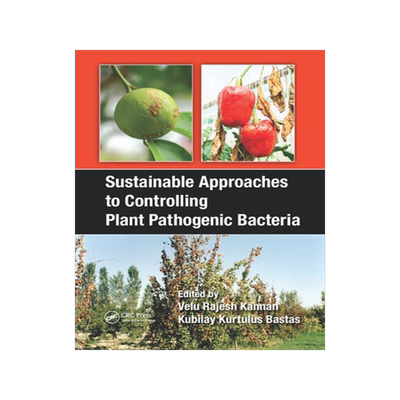 [预订]Sustainable Approaches To Controlling Plant Pathogenic Bacteria 9780367377441