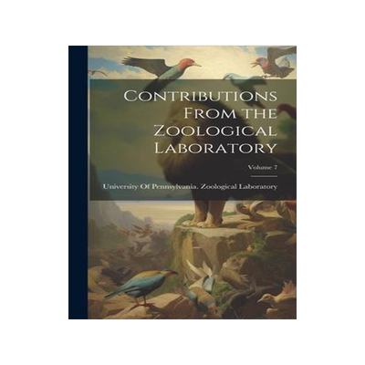 [预订]Contributions From the Zoological Laboratory; Volume 7 9781021076694