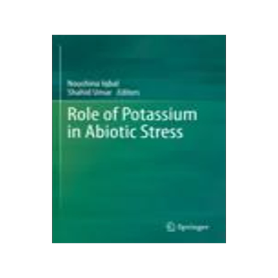[预订]Role of Potassium in Abiotic Stress