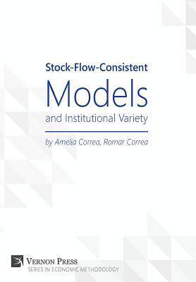 [预订]Stock-Flow-Consistent Models and Institutional Variety 9781622731817
