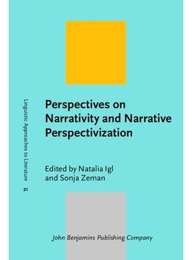 预订 Perspectives on Narrativity and Narrative Perspectivization. 叙事性与叙事视角化观点: 9789027234100
