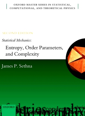 Statistical Mechanics: Entropy, Order Parameters, and Complexity 统计力学：熵、序参量与复杂度：*版: 9780198865247