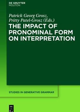 [预订]The Impact of Pronominal Form on Interpretation 9781614517801