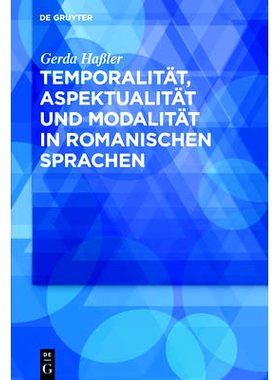 预订 Temporalität, Aspektualität und Modalität in romanischen Sprachen: 9783110310290