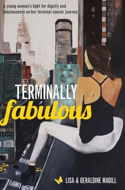 【预订】Terminally Fabulous: A young woman’s fight for dignity and fabulousness on her terminal cancer journey