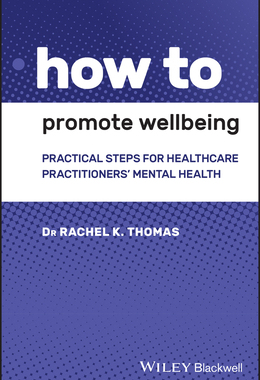 【预订】How To Promote Wellbeing - Practical Steps For Healthcare Practitioners’ Mental Health 9781119614364