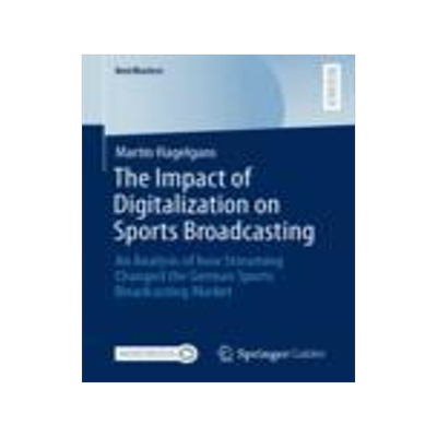 [预订]The Impact of Digitalization on Sports Broadcasting