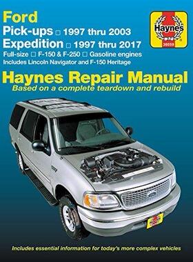 [预订]Ford Expedition & Pick-Ups, Full size F-150 & F-250 Lincoln Navigator ’97 -  ’17 9781620923023