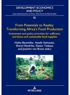 预订 From Potentials to Reality: Transforming Africa’s Food Production: Investment and policy priorities for sufficient
