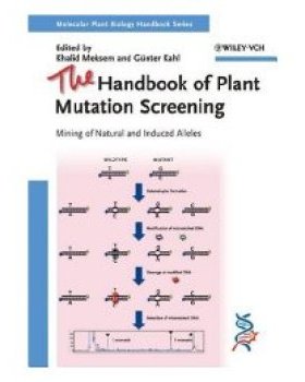 【预订】The Handbook of Plant Mutation Screening  Mining of Natural and Induced Alleles