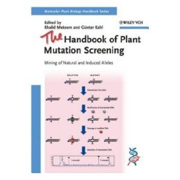 【预订】The Handbook of Plant Mutation Screening  Mining of Natural and Induced Alleles