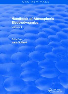 【预订】Revival: Handbook of Atmospheric Electrodynamics (1995): Volume II