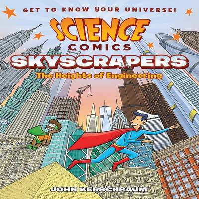 现货 英文原版 微科学漫画:摩天大楼 儿童科普全彩读物 工程标志性建筑 有趣的知识 Science Comics Skyscrapers