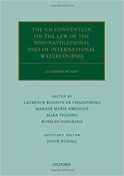 【预售】The UN Convention on the Law of the Non-Navigational Uses of International Watercourses