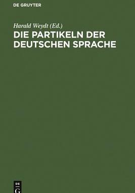 【预订】Die Partikeln der deutschen Sprache 9783110078336