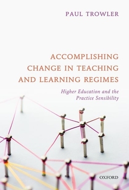 【预订】Accomplishing Change in Teaching and Learning Regimes