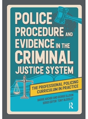 预订 Police Procedure and Evidence in the Criminal Justice System 刑事司法系统的警察程序与证据: 9781914171987