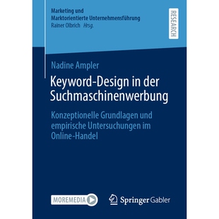 预订 Keyword-Design in der Suchmaschinenwerbung: Konzeptionelle Grundlagen und empirische Untersuchungen im Online-Hande