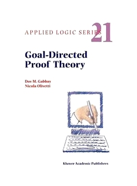 预订 Goal-Directed Proof Theory: 9789048155262