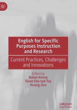 【预订】English for Specific Purposes Instruction and Research: Current Practices, Challenges and Innovations