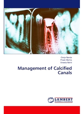 预订 Management of Calcified Canals 钙化管的处理: 9786207640300