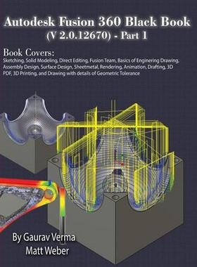 [预订]Autodesk Fusion 360 Black Book (V 2.0.12670) - Part 1 9781774590607