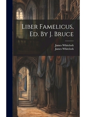 预订 Liber Famelicus, Ed. By J. Bruce: 9781020573750