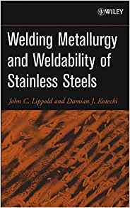 【预售】Welding Metallurgy And Weldability Of Stainless Steels