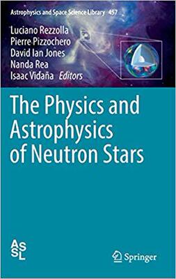 【预售】The Physics and Astrophysics of Neutron Stars