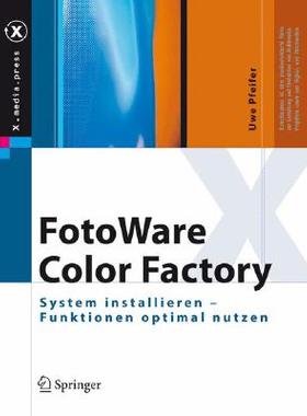 预订 Fotoware Color Factory: System Installieren - Funktionen Optimal Nutzen