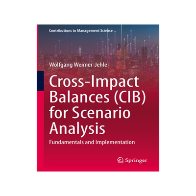 [预订]Cross-Impact Balances (CIB) for Scenario Analysis