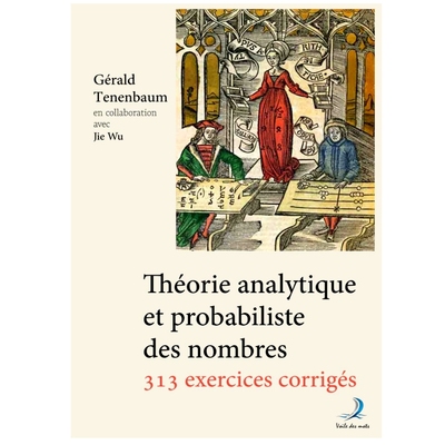 预订 Théorie analytique et probabiliste des nombres : 313 exercices corrigés: 9782958737481